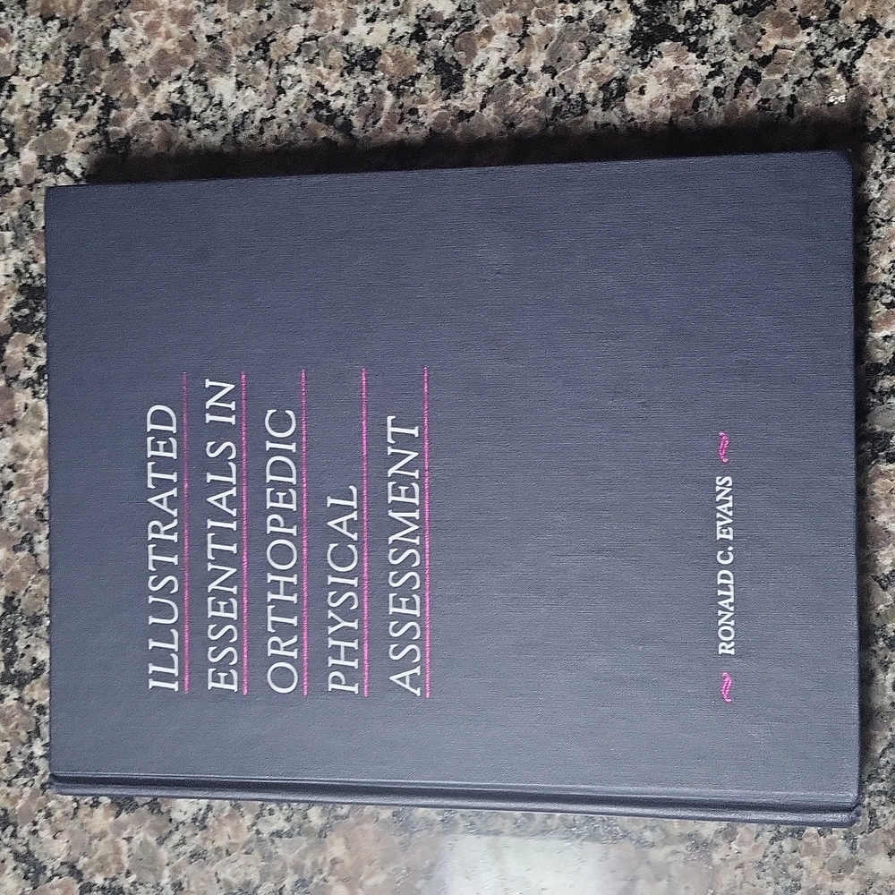 Illustrated Essentials in Orthopedic Physical Assessment Ronald C Evans 1994 har